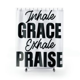 Home Decor, Fabric Shower Curtain - Waterproof, Inhale Grace Exhale Praise - Christian Inspiration
