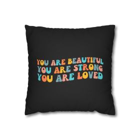 Decorative Throw Pillow Cover - Set Of 2, You Are Beautiful Strong Loved Inspiration Affirmation Multicolor (Sizes: 14" × 14")